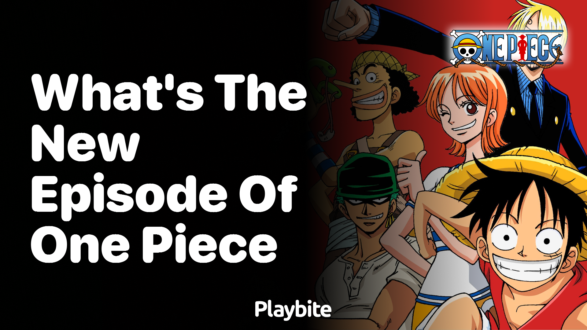 What&#8217;s the new episode of One Piece?