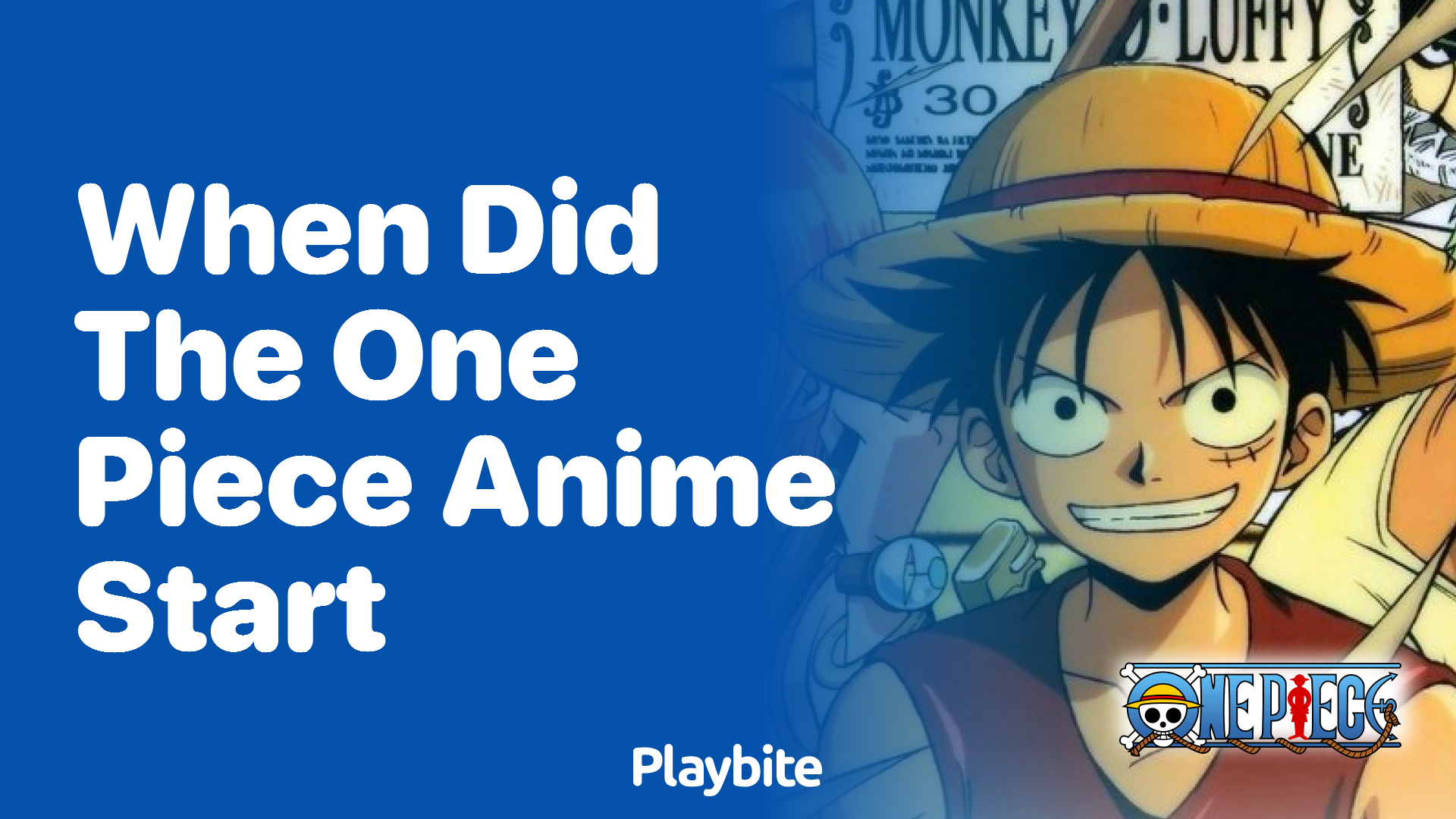 When did the One Piece Anime Start? Dive into this Epic Adventure!