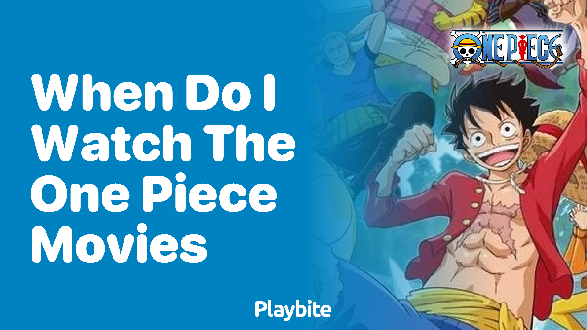 When Do I Watch the One Piece Movies?