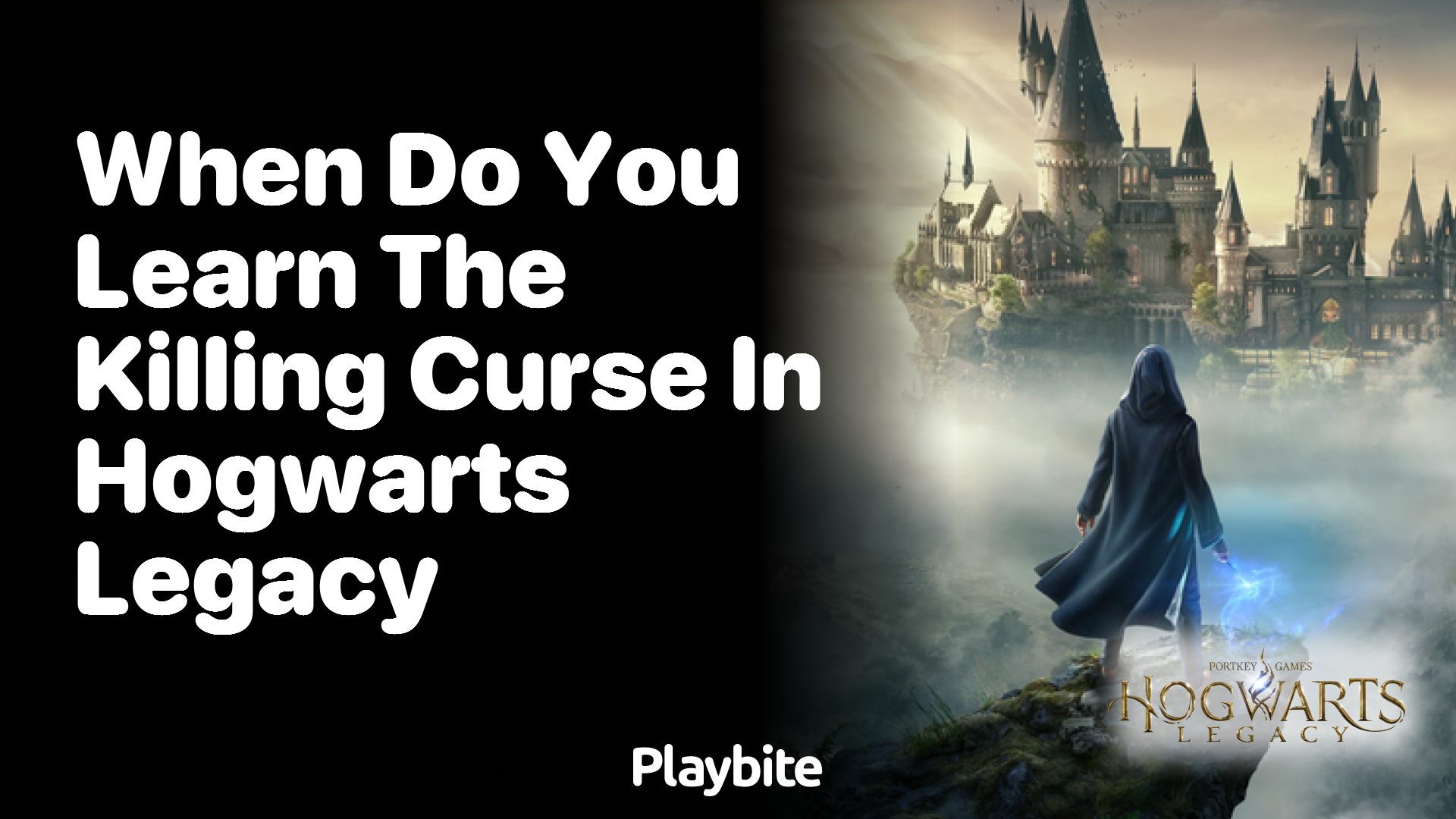 When do you learn the Killing Curse in Hogwarts Legacy?