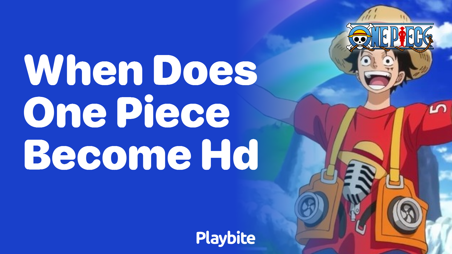 When Does One Piece Become HD?