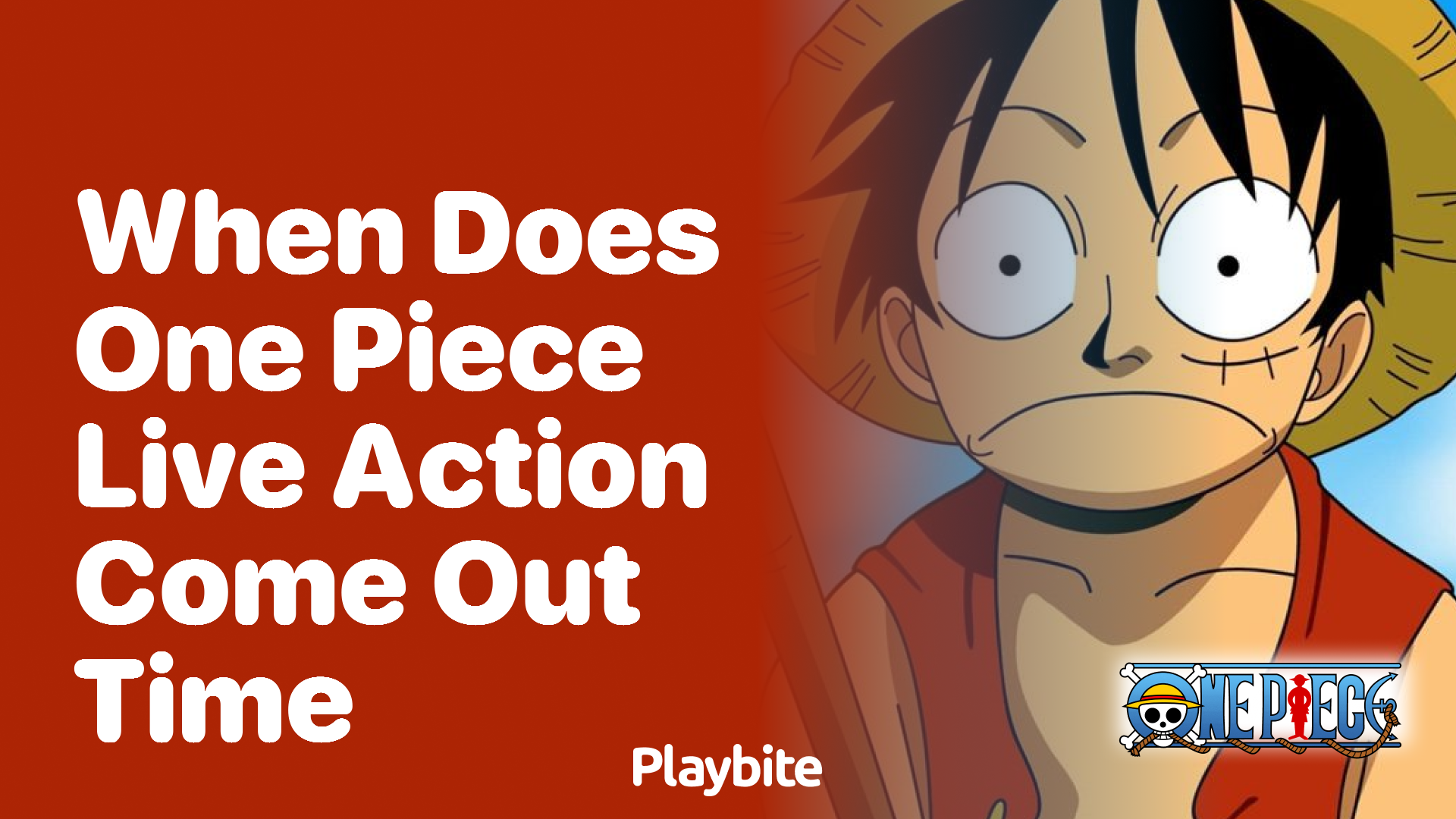 When Does the One Piece Live Action Release?