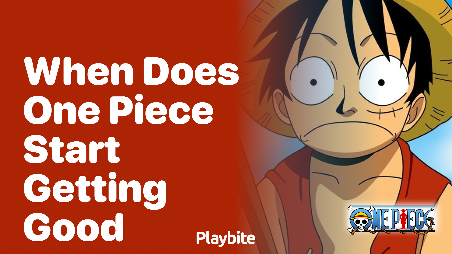 When Does One Piece Start Getting Good?