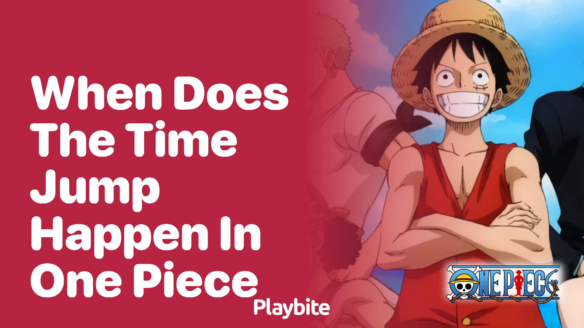 When Does the Time Jump Happen in One Piece? Unraveling the Mystery