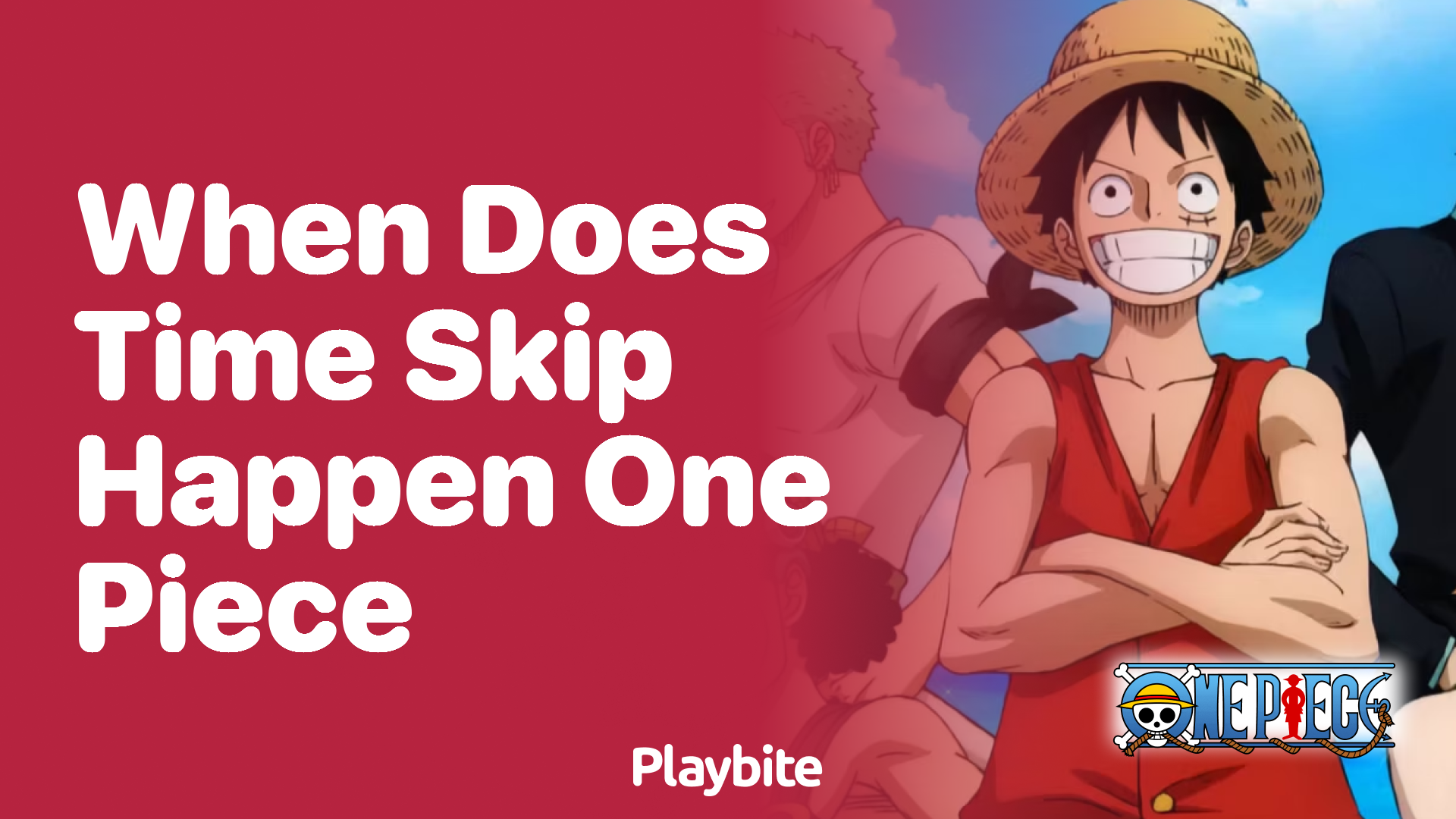When Does the Time Skip Happen in One Piece?