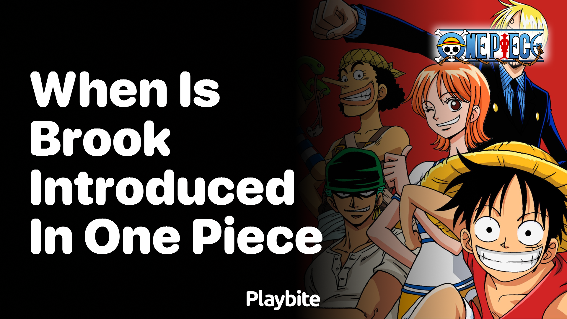 When is Brook Introduced in One Piece? Find Out Here!