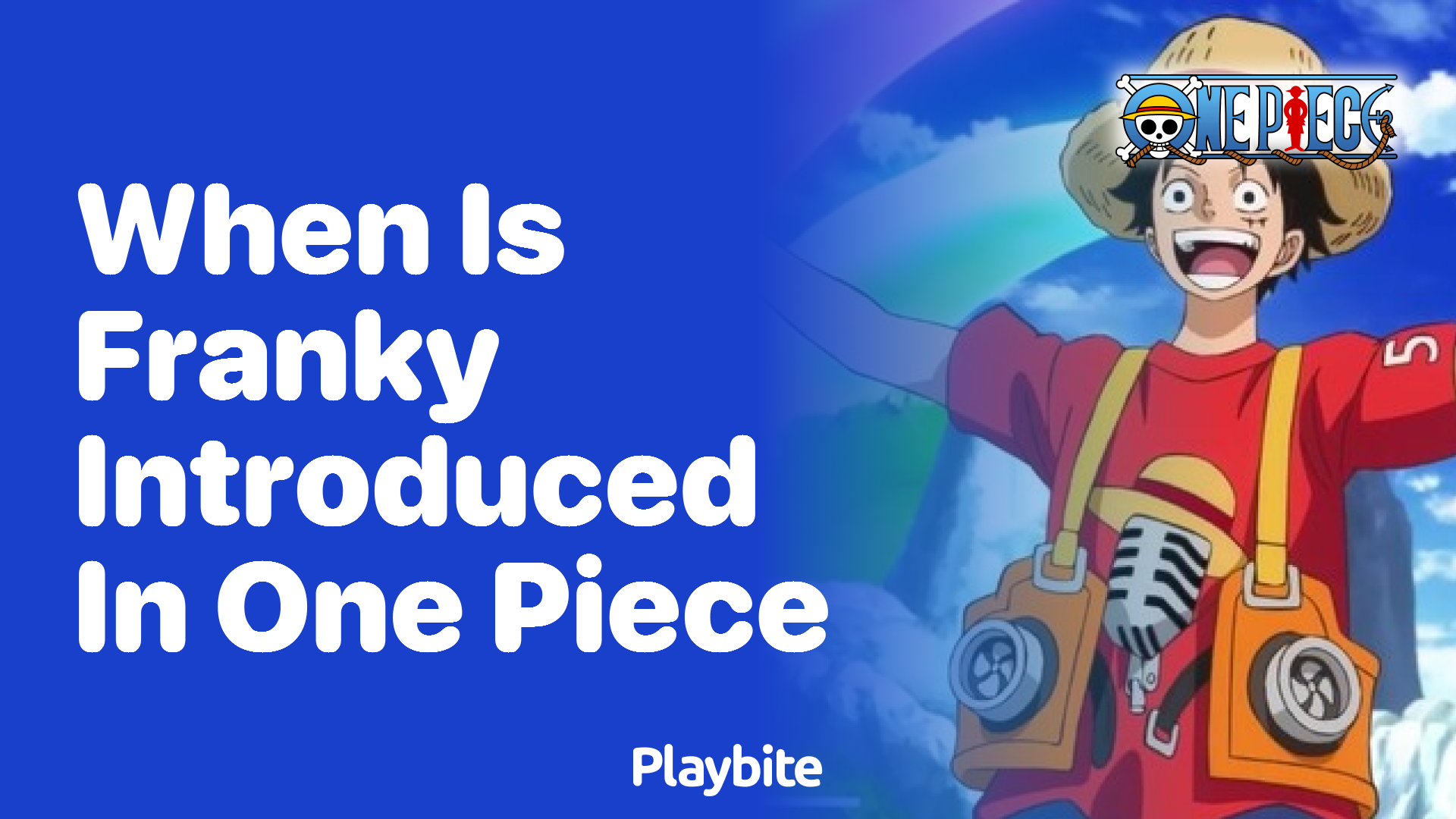When Is Franky Introduced in One Piece?