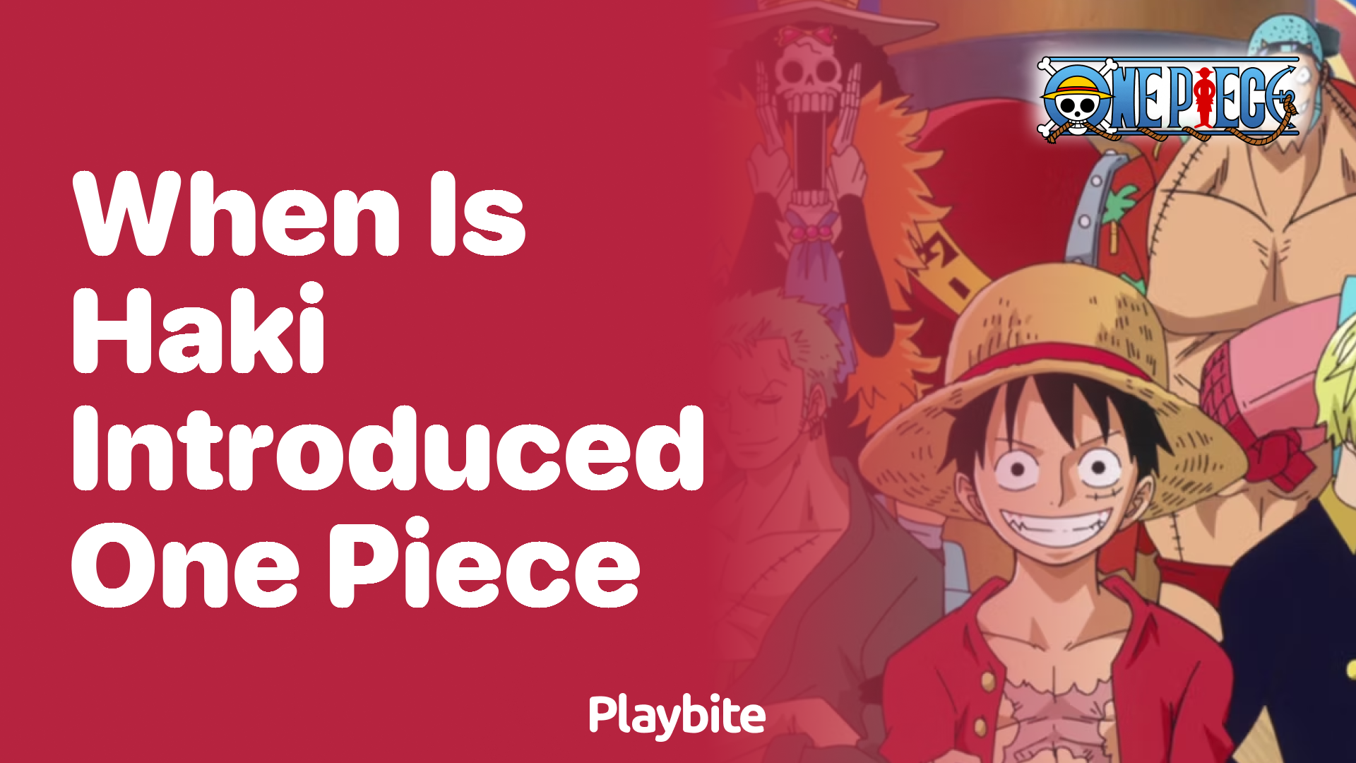 When Is Haki Introduced in One Piece?