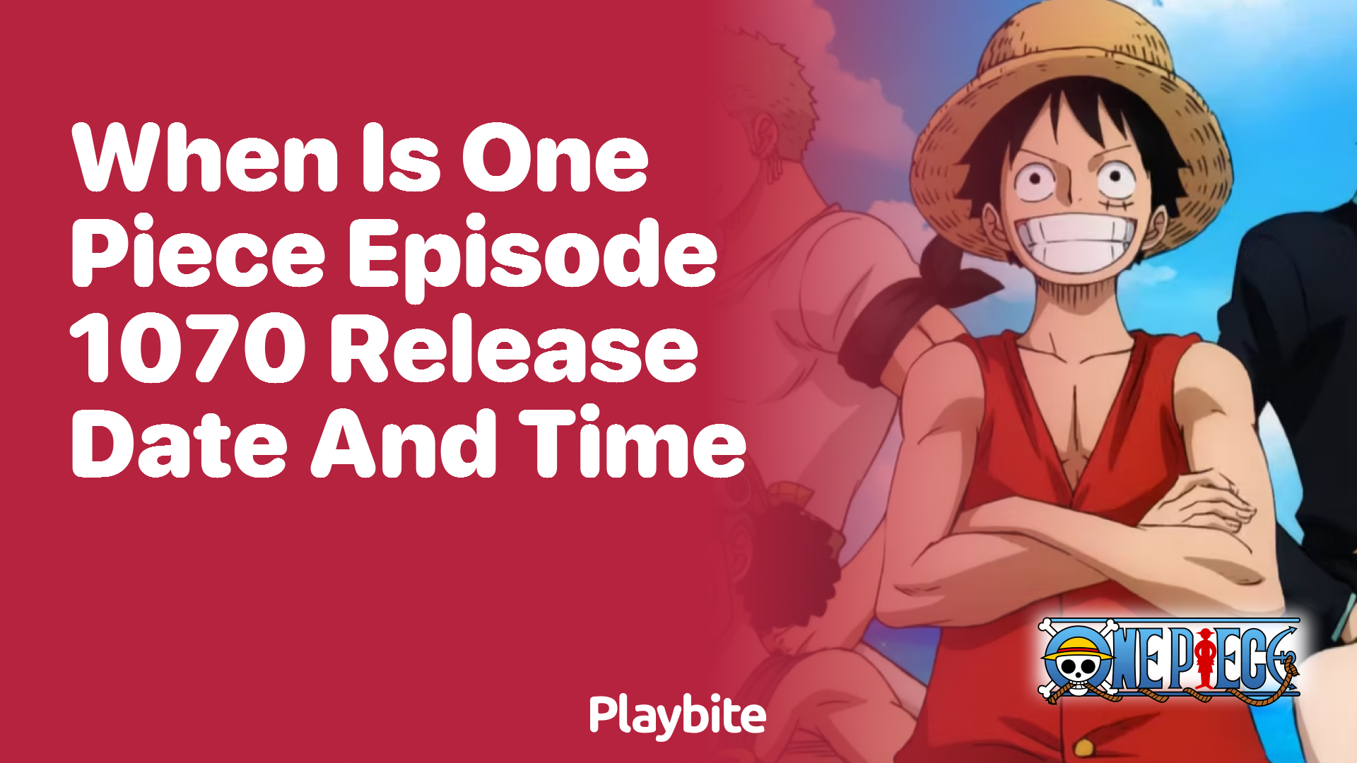 When is One Piece Episode 1070 Release Date and Time?