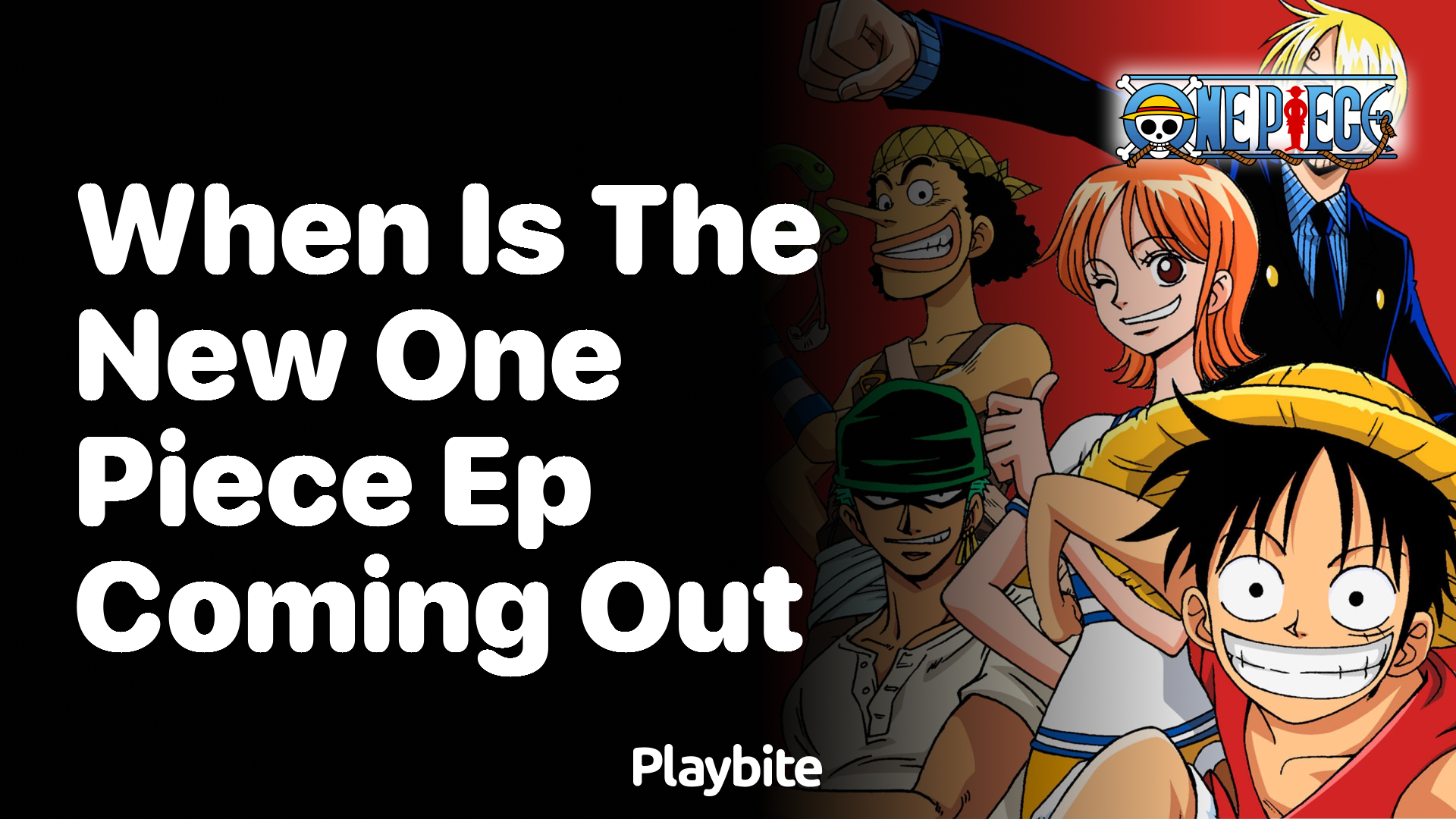 When Is the New One Piece Episode Coming Out?