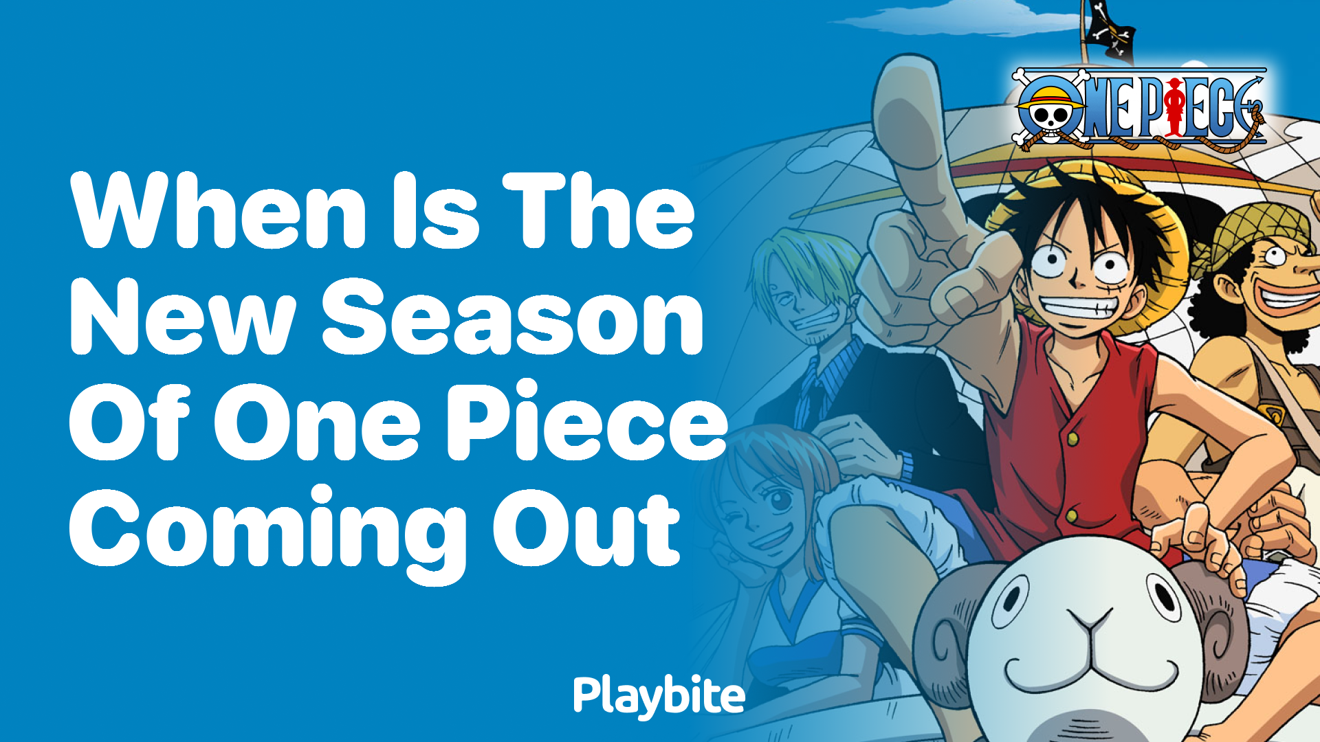 When Is the New Season of One Piece Coming Out?