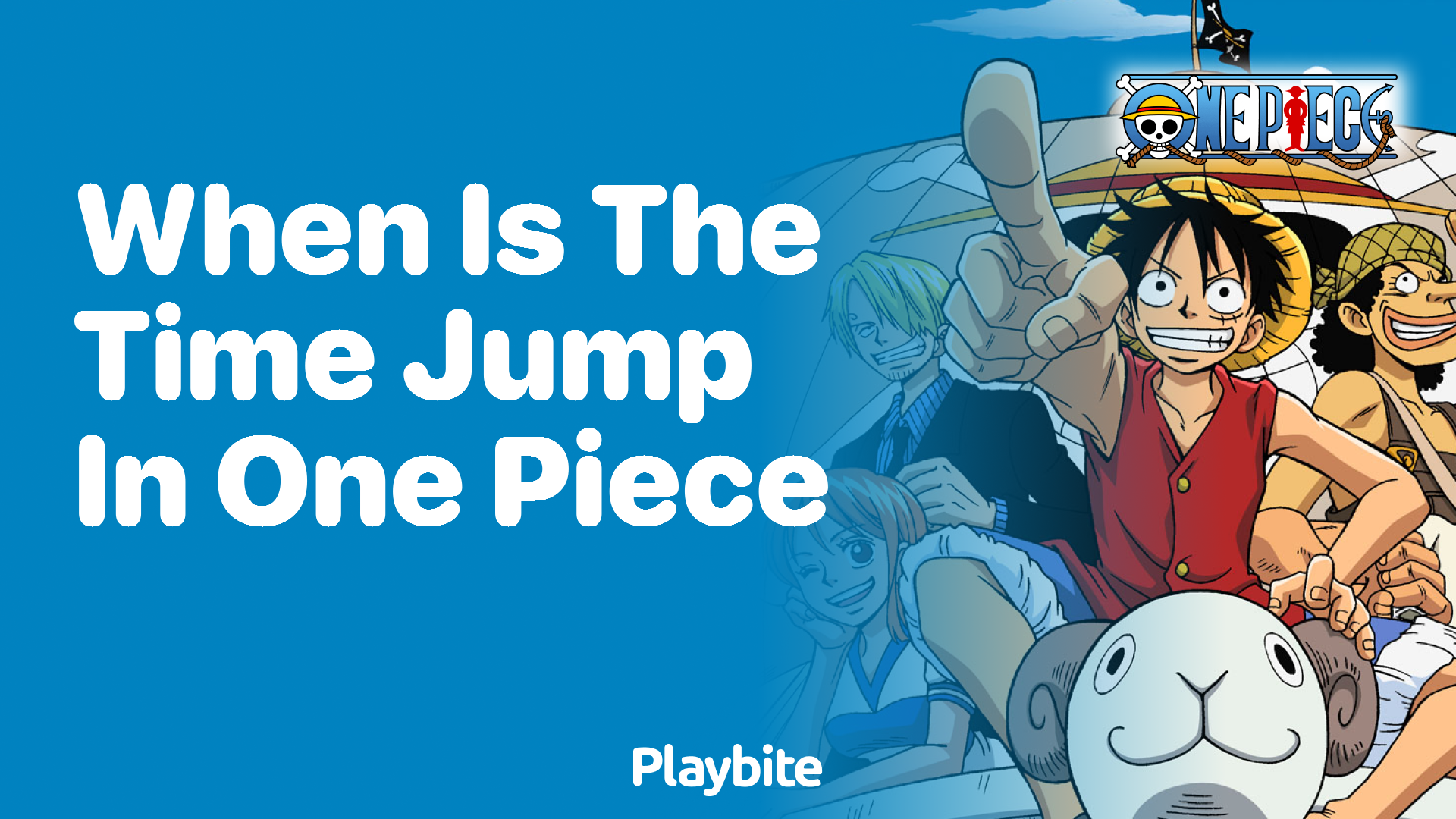 Discover When the Time Jump Happens in One Piece
