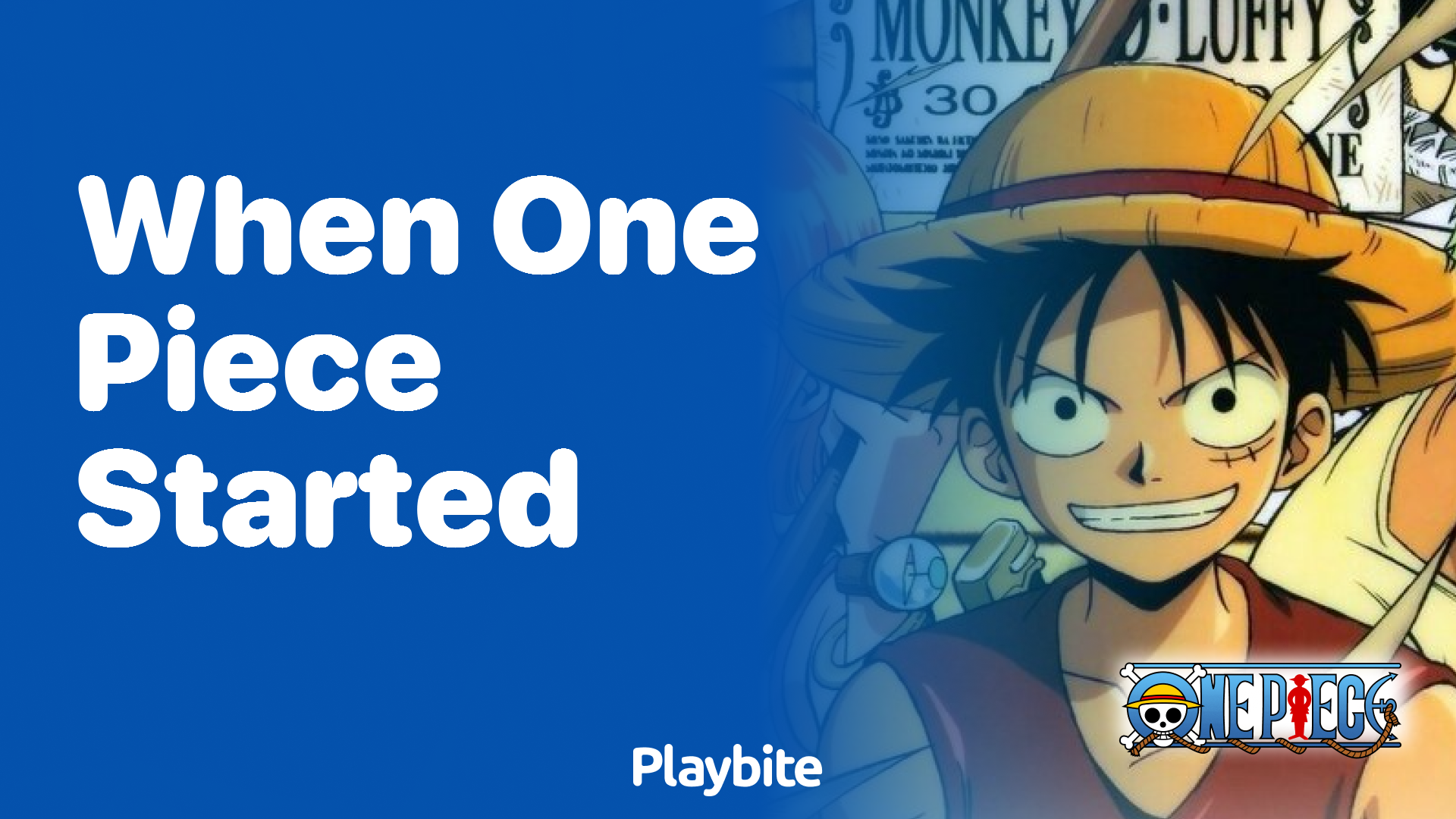 When Did One Piece Start? Dive Into Its Epic Beginning!