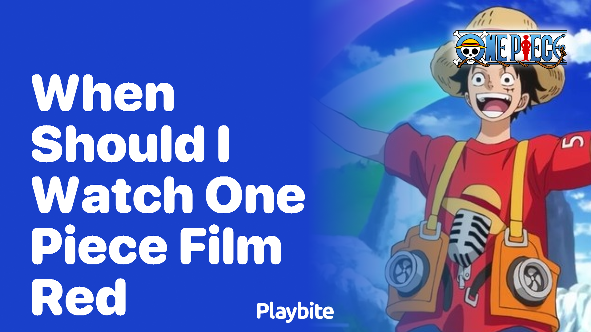 When Should I Watch One Piece Film Red?