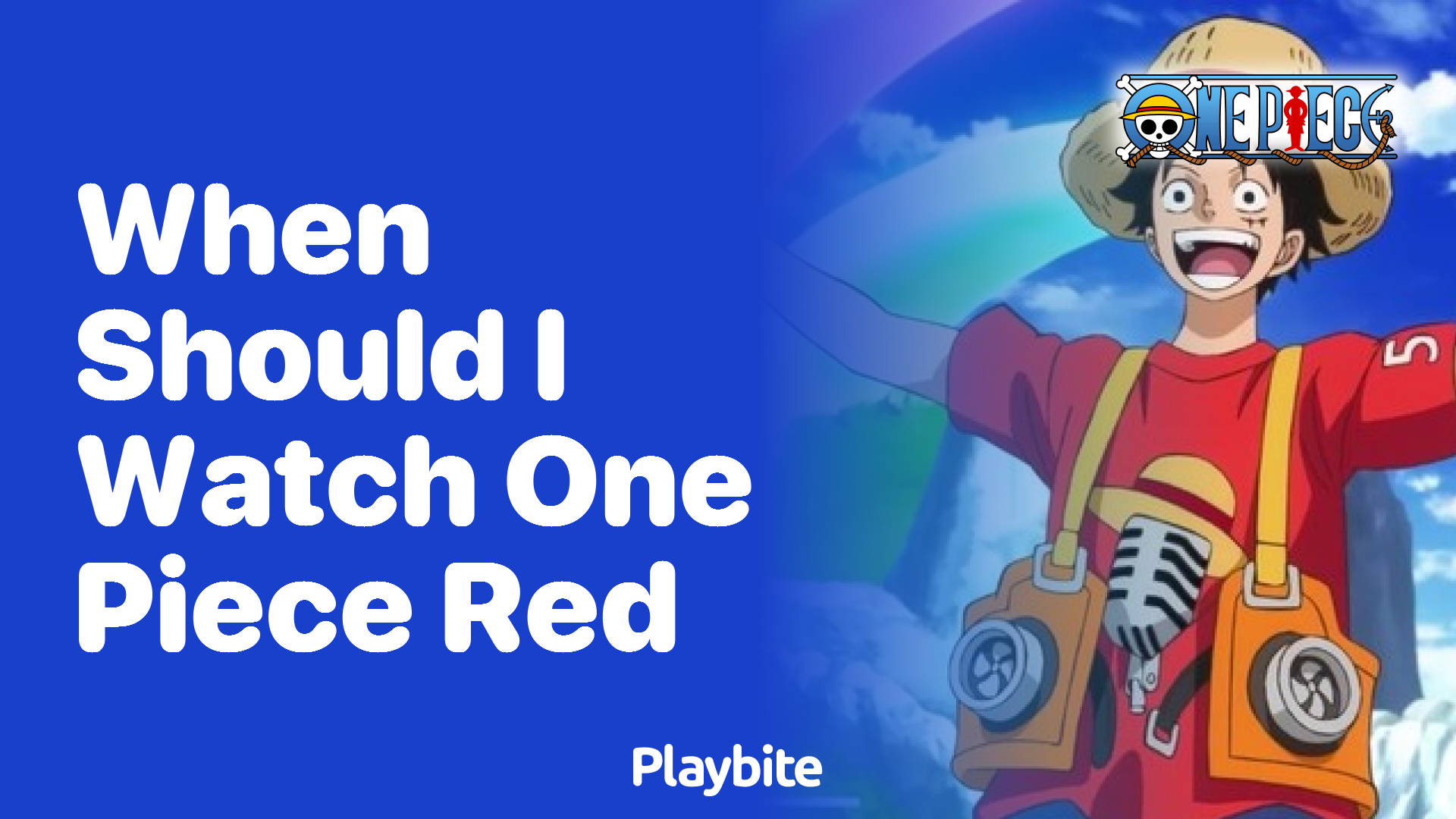 When Should I Watch One Piece Red?