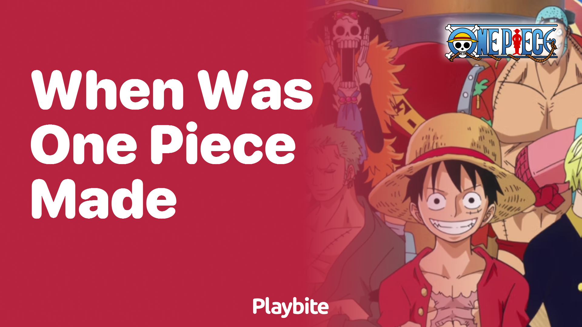 When Was One Piece Created? Discover the Legendary Manga's Origins