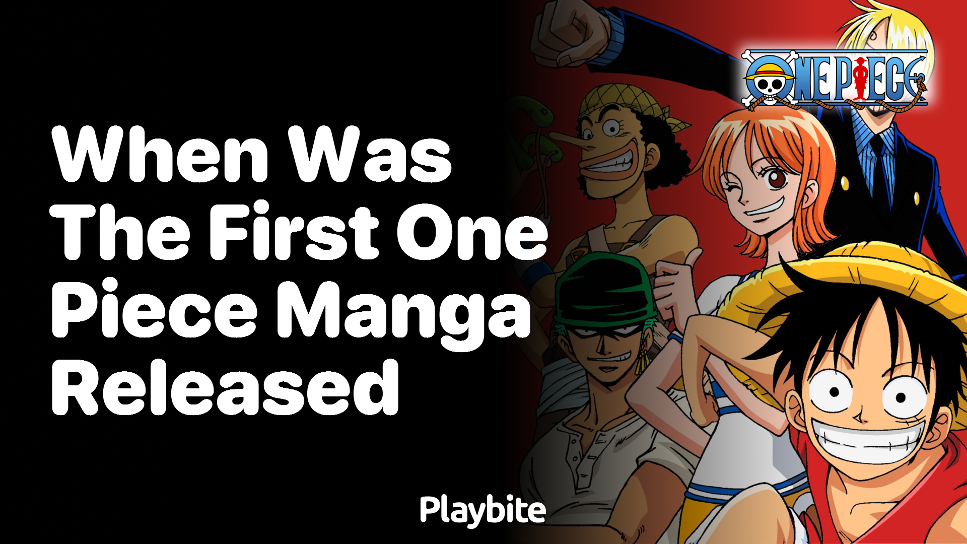 When Was the First One Piece Manga Released? Find Out Here!