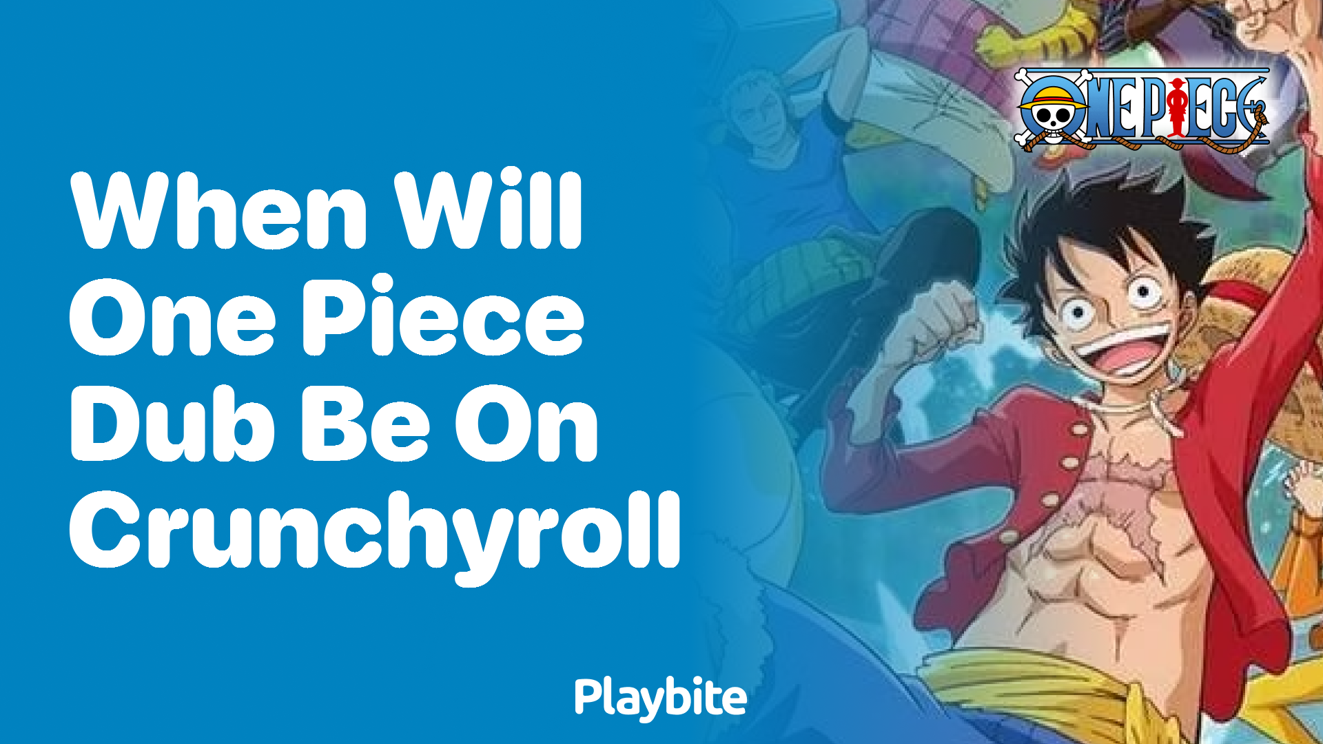 When Will One Piece Dub Be Available on Crunchyroll?