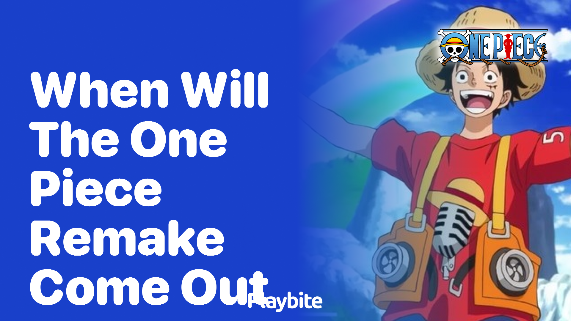 When Will the One Piece Remake Come Out? Everything You Need to Know