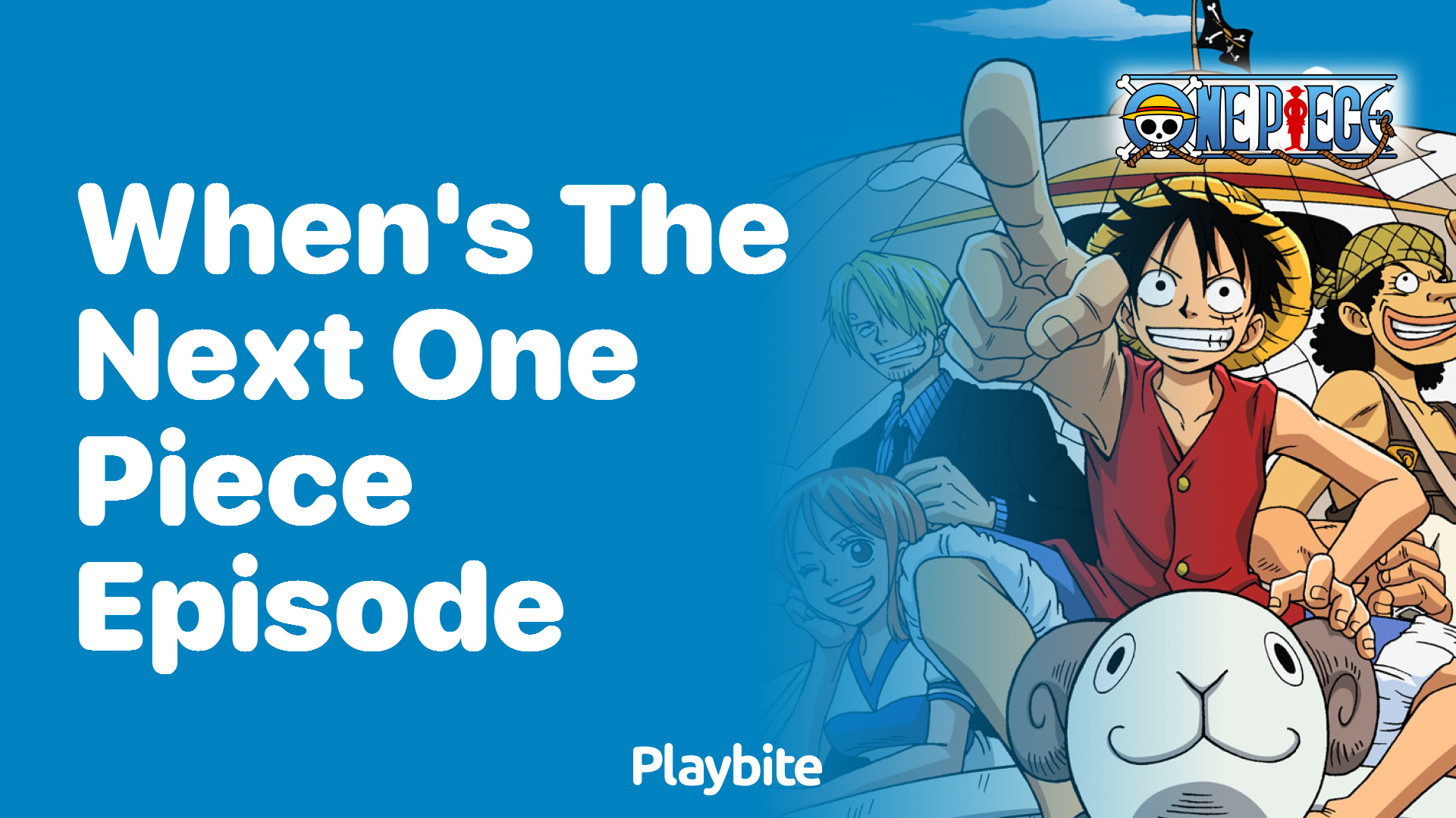 When’s the Next One Piece Episode? Find Out Now!