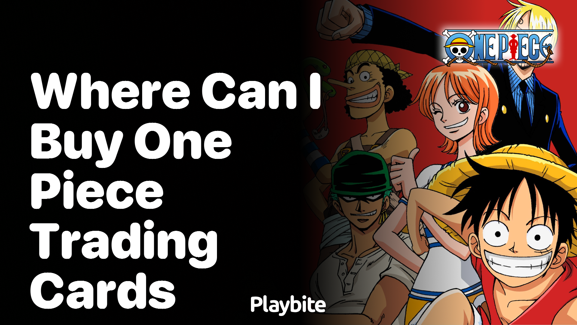 Where Can I Buy One Piece Trading Cards? Discover Your Options!