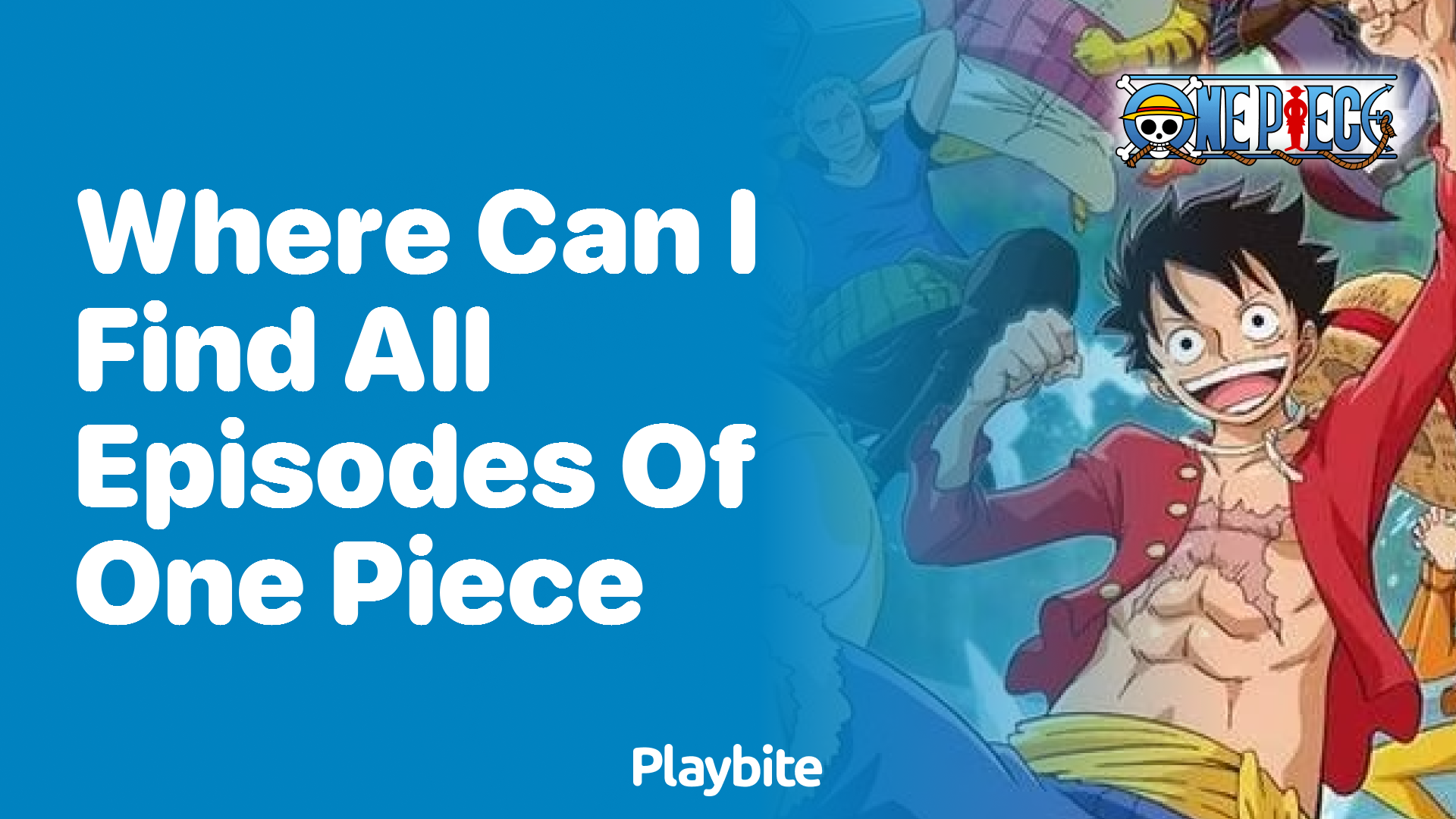 Where can I find all episodes of One Piece?