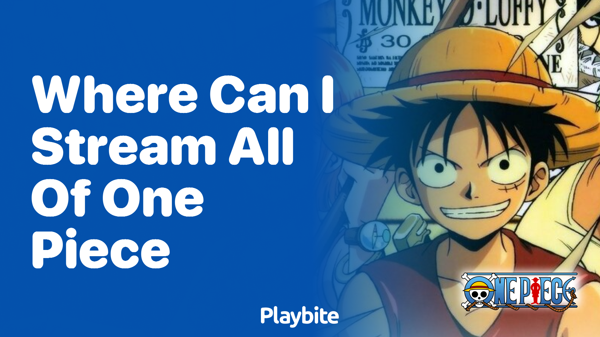 Where Can I Stream All of One Piece?