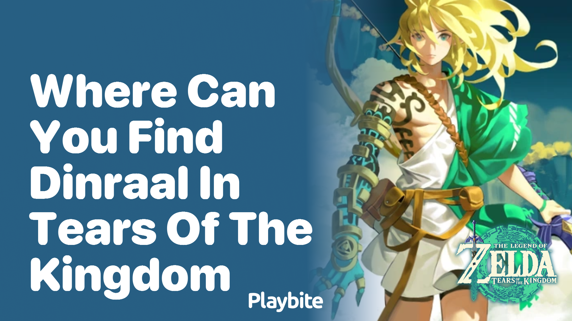 Where Can You Find Dinraal in Tears of the Kingdom?