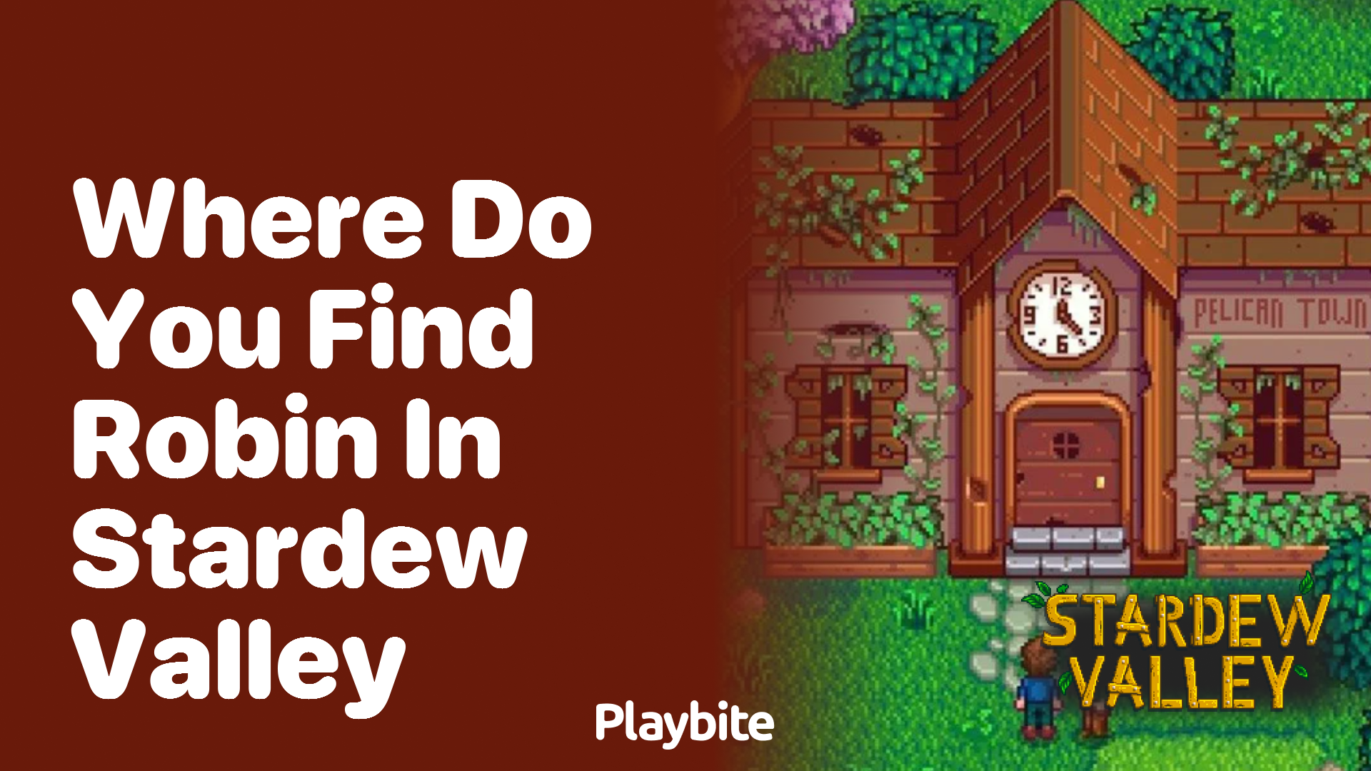 Where Do You Find Robin in Stardew Valley?