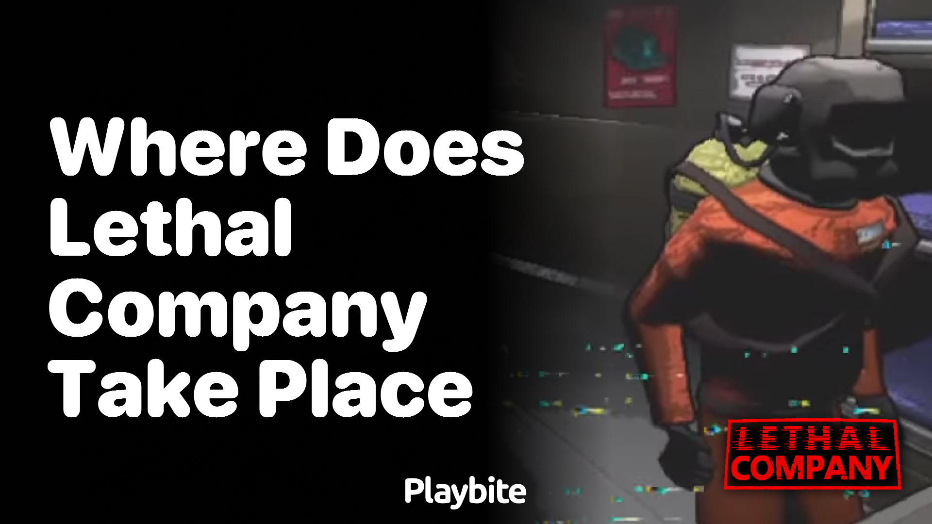 Where does Lethal Company take place?