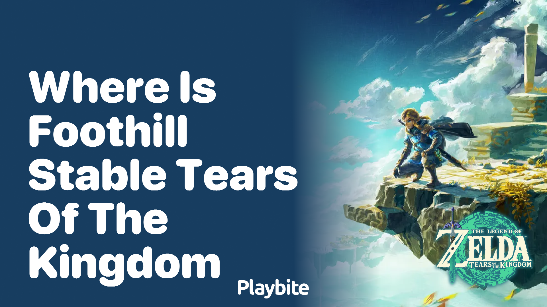 Where Is Foothill Stable in Tears of the Kingdom?