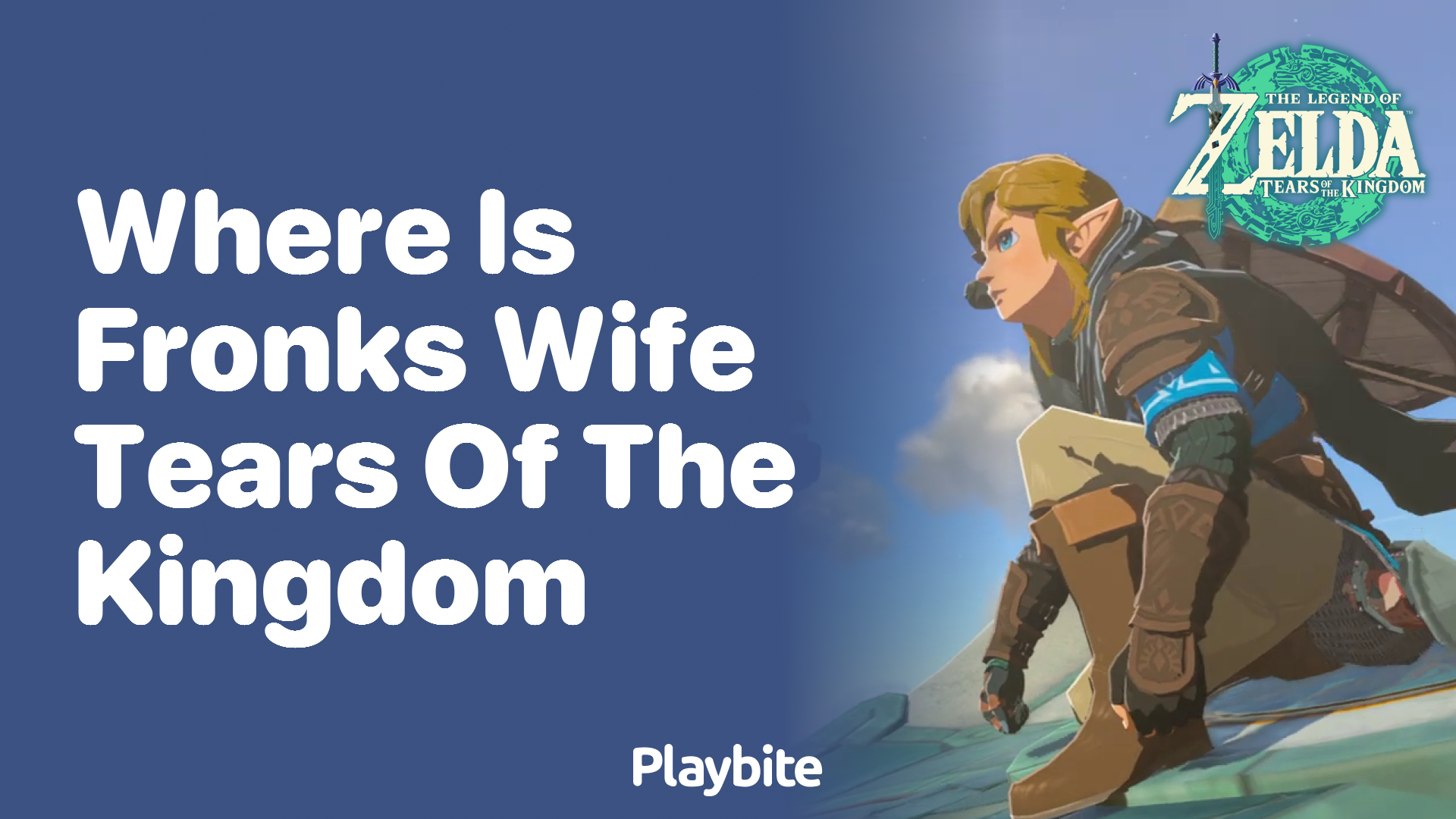Where Is Fronk’s Wife in Tears of the Kingdom?