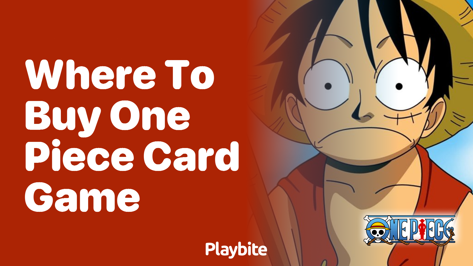 Where to Buy the One Piece Card Game: A Guide for Fans