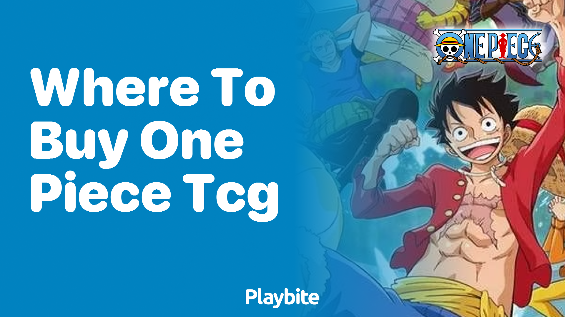 Where to Buy One Piece TCG? Your Ultimate Guide