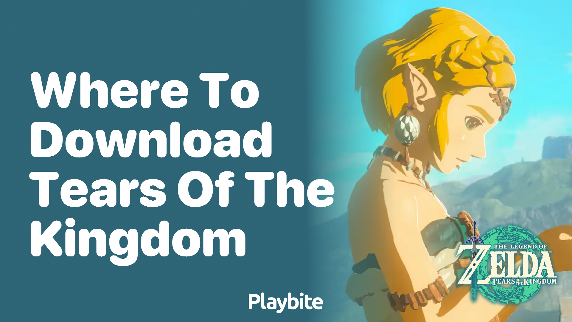 Where to Download Tears of the Kingdom