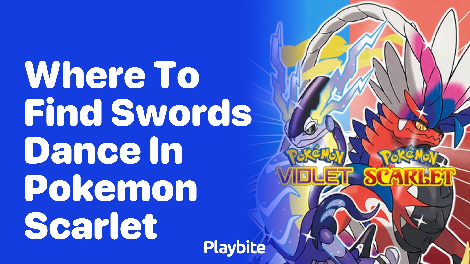 Where to Find Swords Dance in Pokemon Scarlet