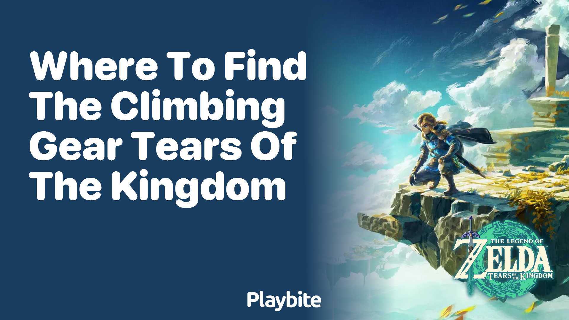 Where to Find the Climbing Gear in Tears of the Kingdom Playbite