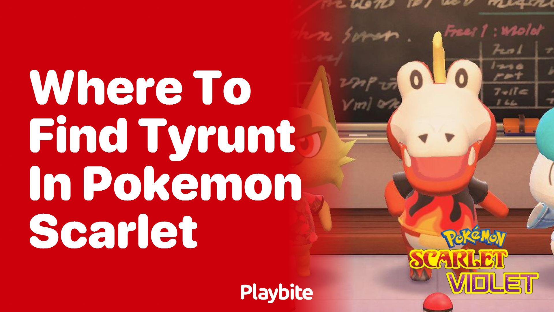 Where can I find Tyrunt in Pokemon Scarlet?
