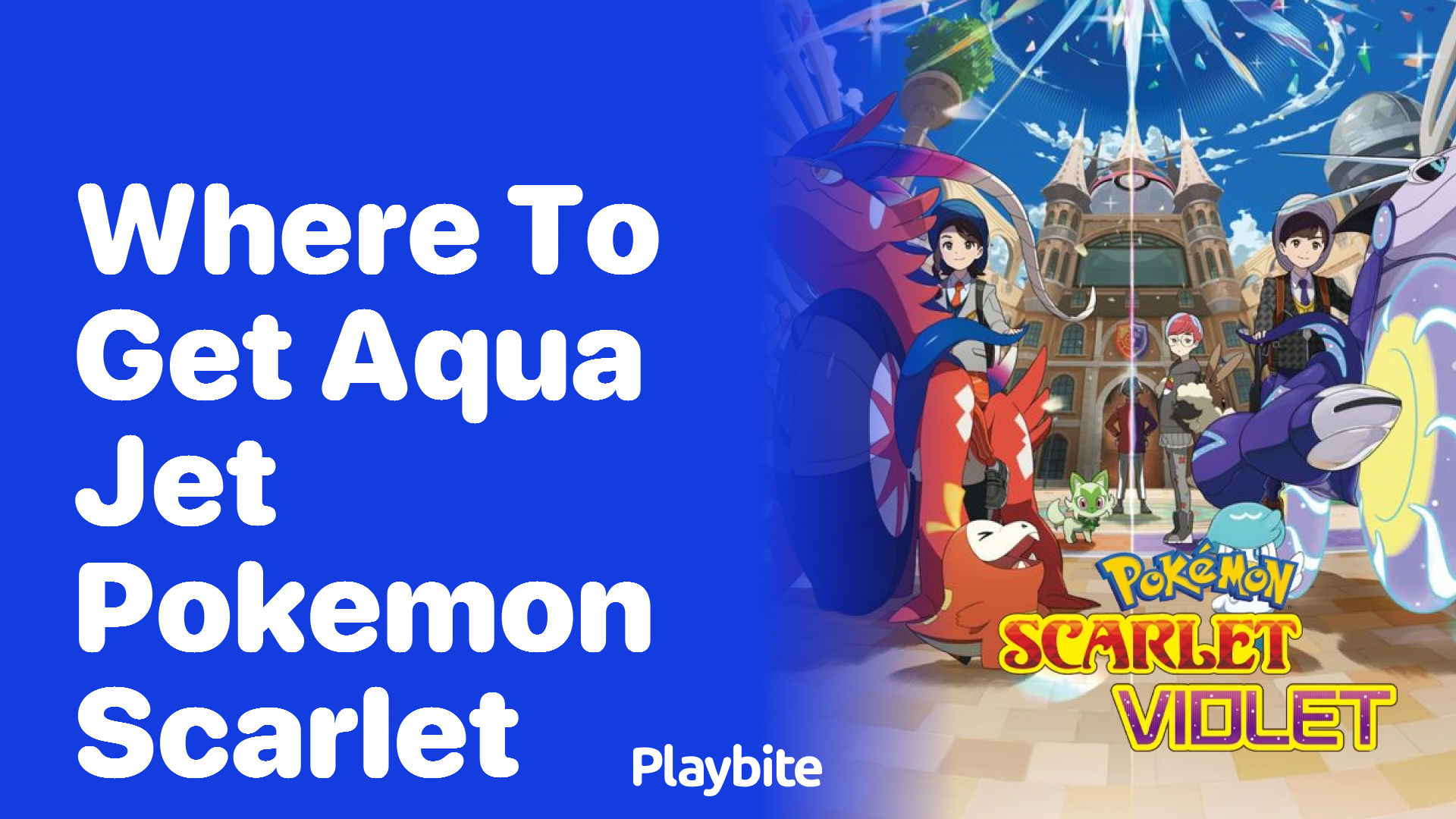 Where to Get Aqua Jet in Pokemon Scarlet