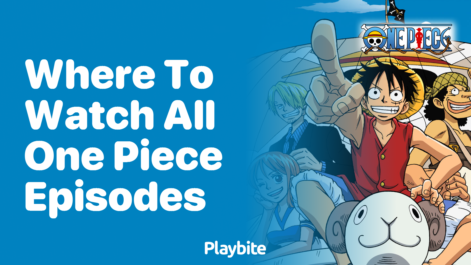 Where to Watch All One Piece Episodes? Find Out Here!