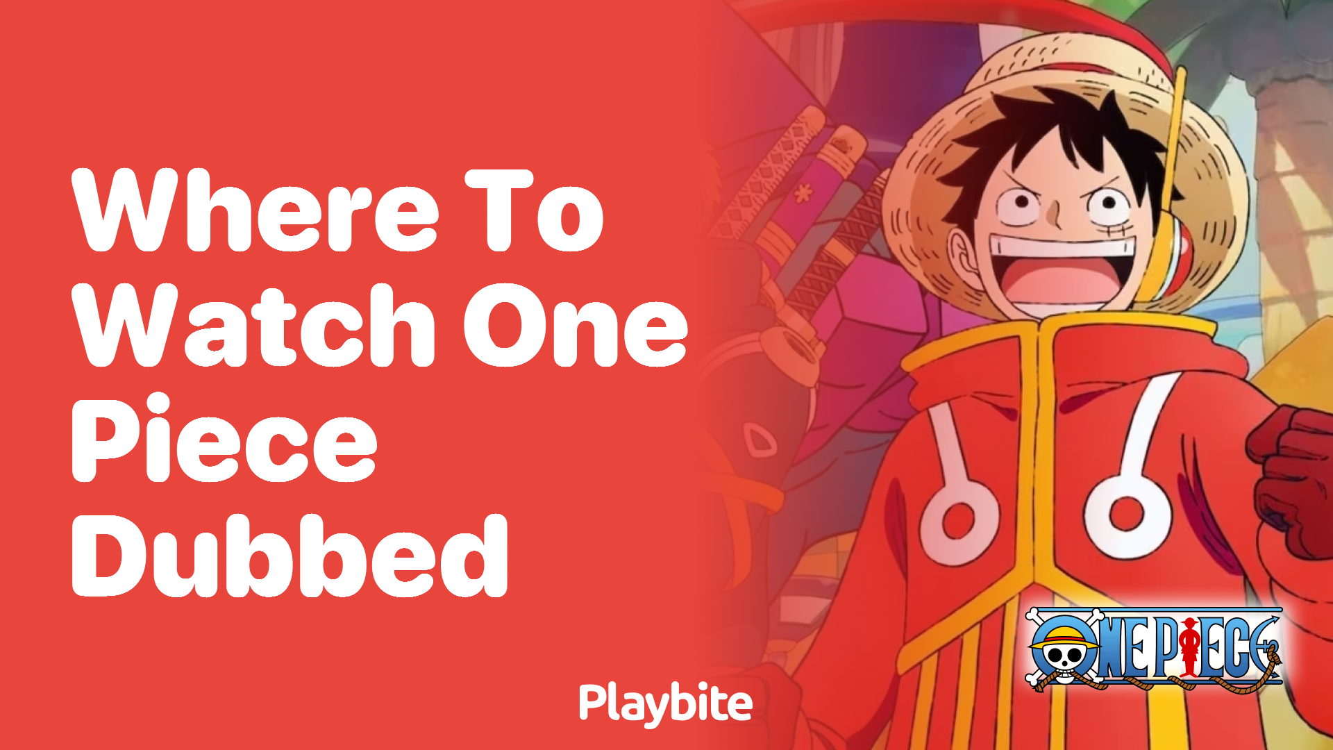 Where to Watch One Piece Dubbed: A Fun Guide for Fans
