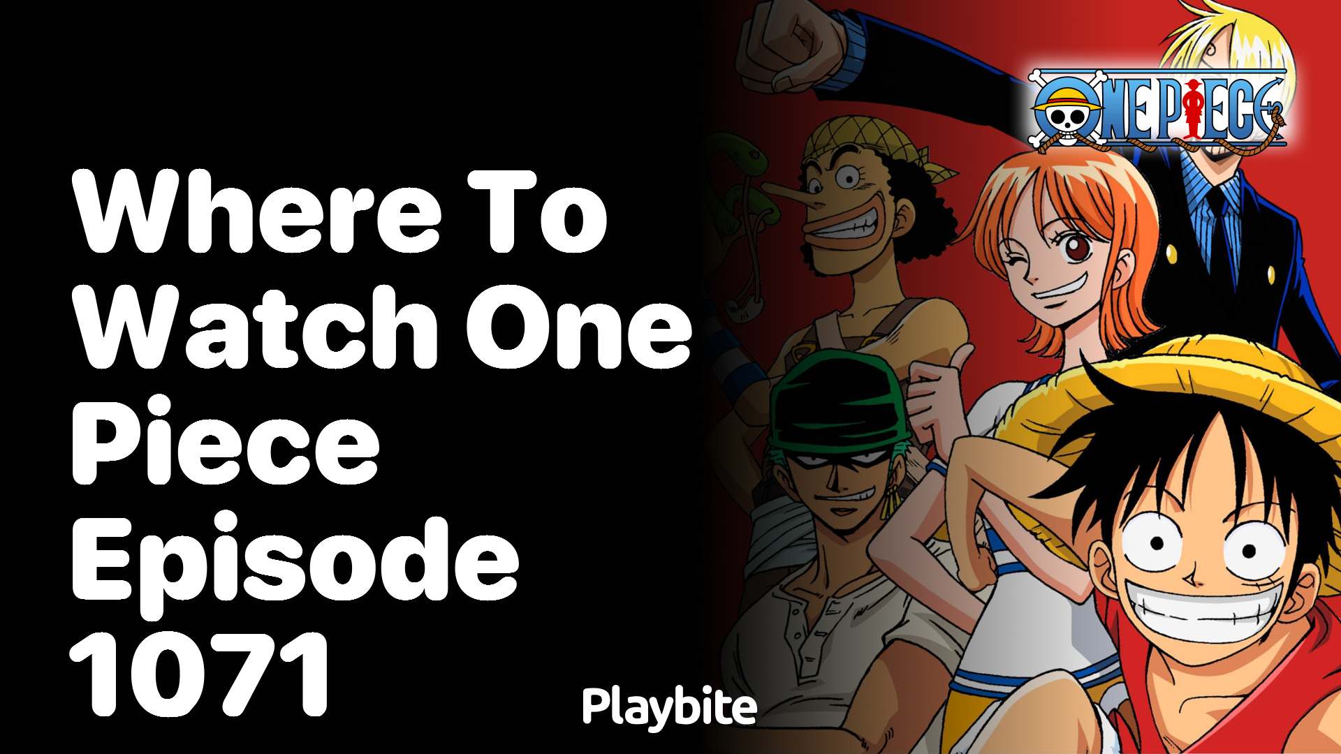 Where to Watch One Piece Episode 1071: A Guide for Fans
