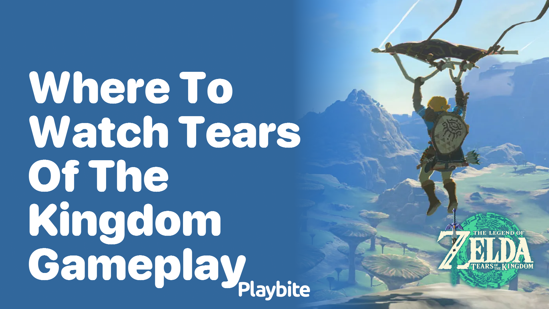 Where to Watch Tears of the Kingdom Gameplay