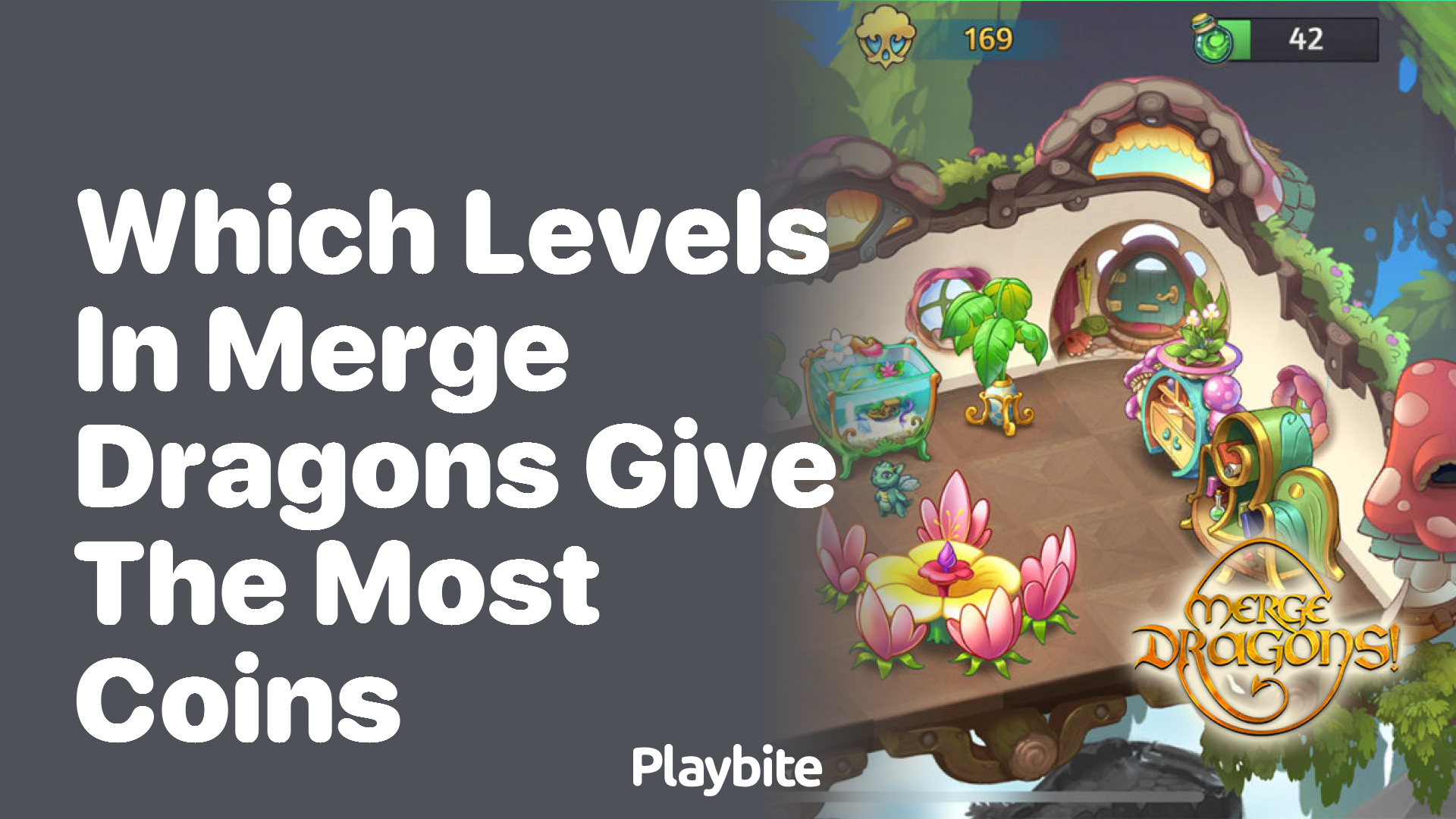 Which Levels in Merge Dragons Give the Most Coins?
