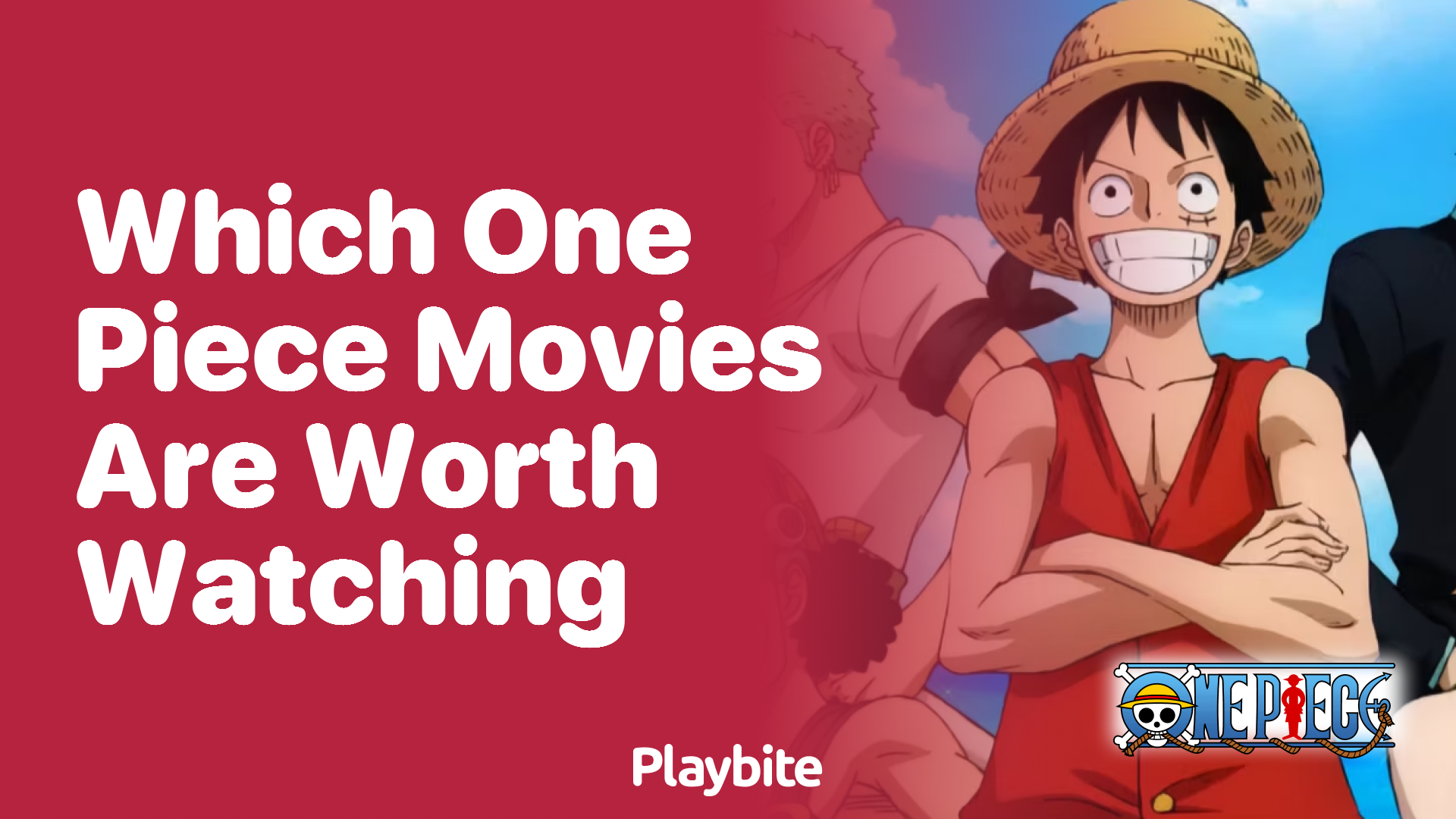 Which One Piece Movies Are Worth Watching: A Guide for Fans