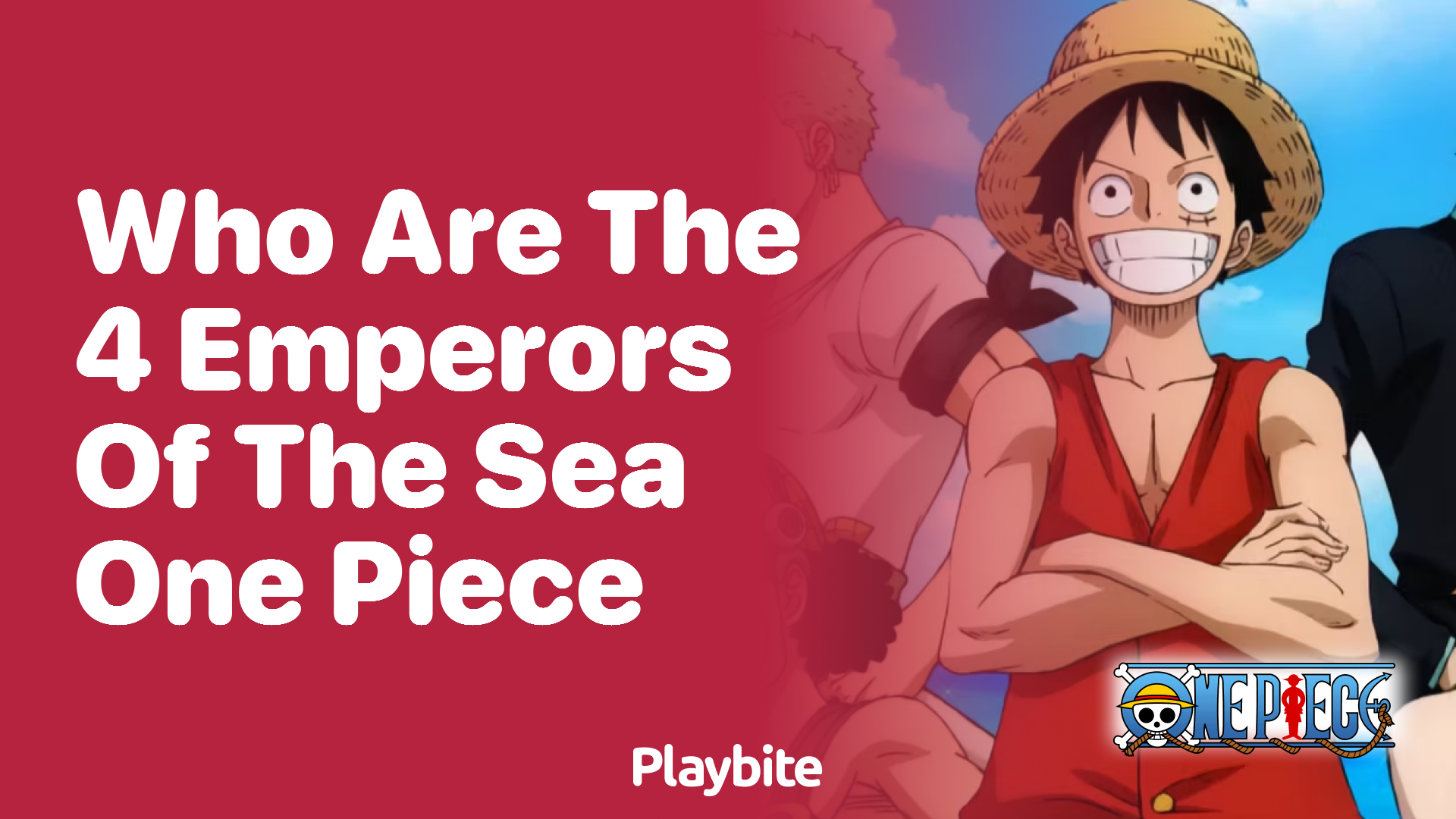 Who Are the 4 Emperors of the Sea in One Piece?