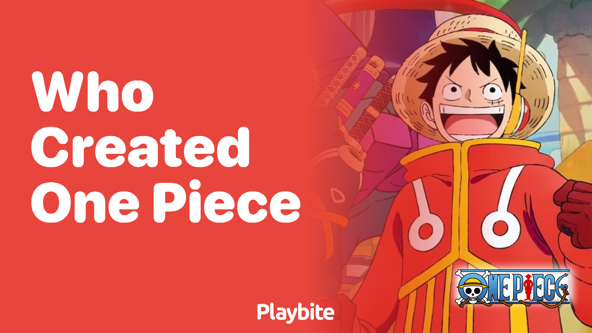 Who Created One Piece? Unveiling the Mastermind