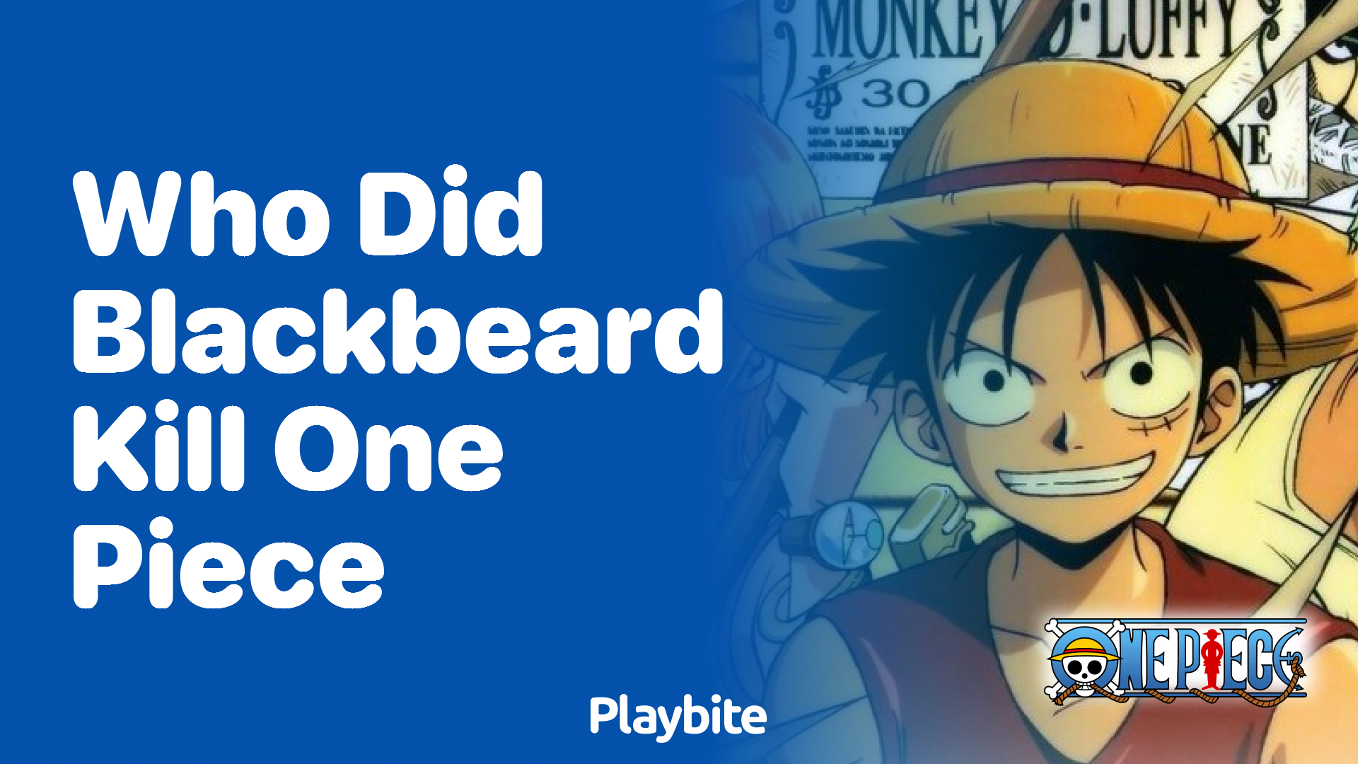Who Did Blackbeard Kill in One Piece? Unveiling the Mystery