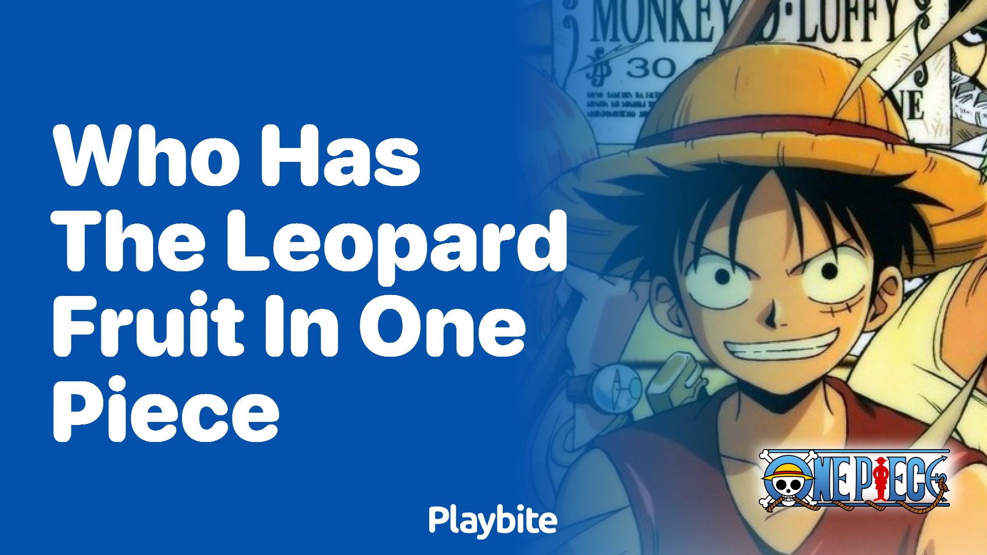 Who has the Leopard Fruit in One Piece?