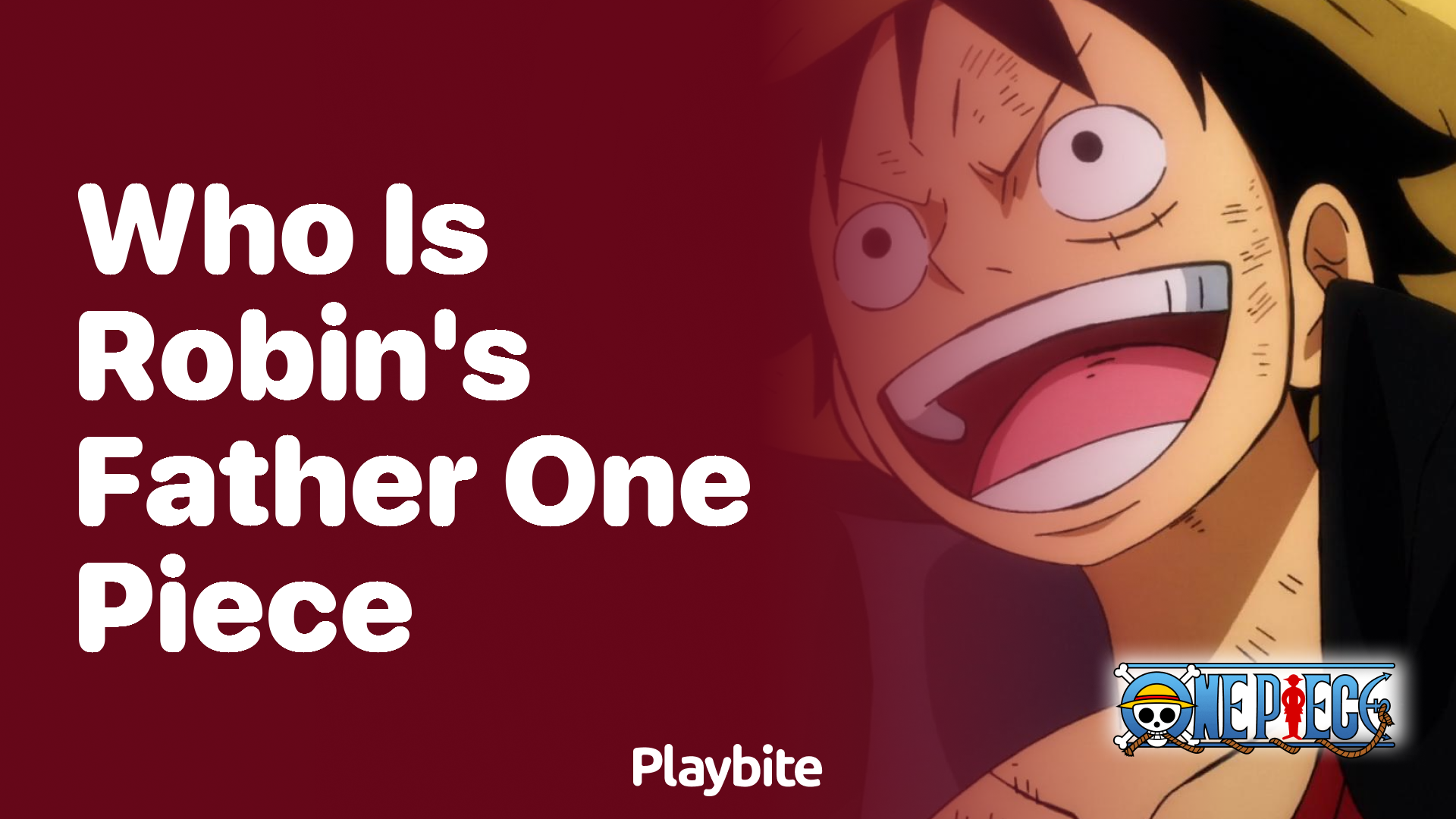 Who Is Robin’s Father in One Piece?